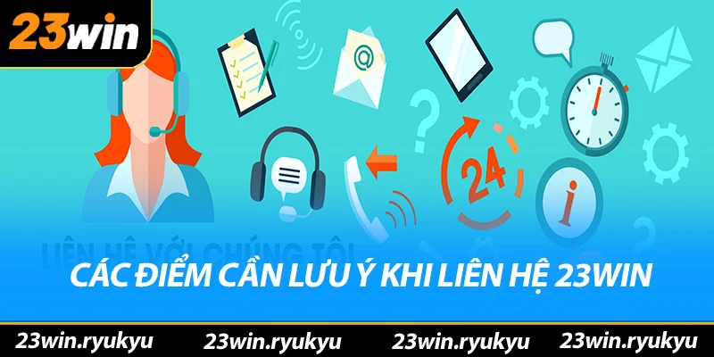 Liên hệ 23win – Hỗ Trợ Tư Vấn Nhanh Chóng & Hiệu Quả 2026 - QENIX