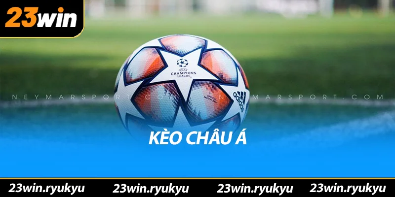Kèo châu á - Hiểu rõ và nâng cao chiến thắng trong cá cược - QENIX Kèo châu á - Hiểu rõ và nâng cao chiến thắng trong cá cược - QENIX