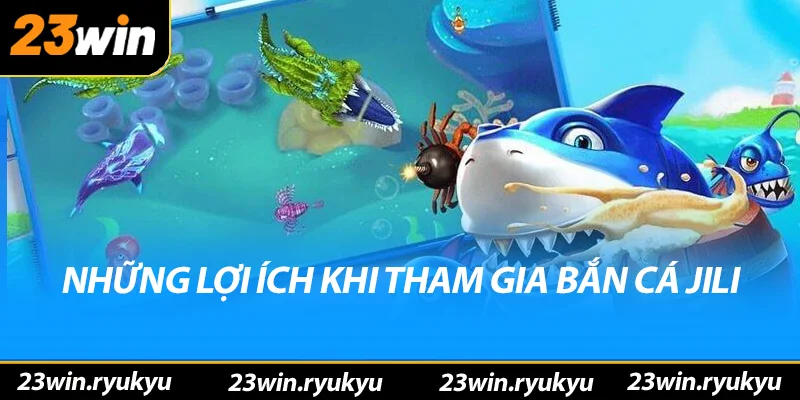 Khám Phá Về Bắn Cá Jili: Trò Chơi Đầy Hấp Dẫn Và Thú Vị - QENIX Khám Phá Về Bắn Cá Jili: Trò Chơi Đầy Hấp Dẫn Và Thú Vị - QENIX