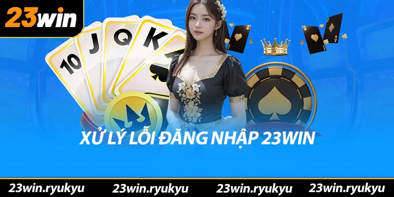 Đăng nhập 23win – Khám Phá Ngôi Nhà Cá Cược Số 1 Năm 2026 - QENIX