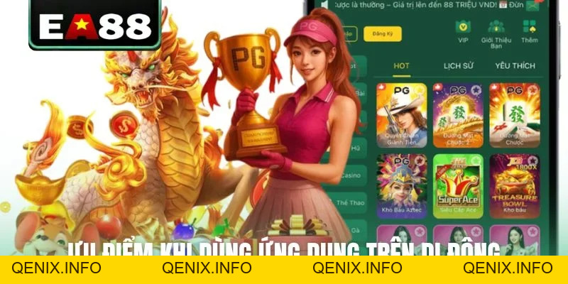 Tải App EA88 Chi Tiết Cho Dòng Điện Thoại Android Và iOS - QENIX